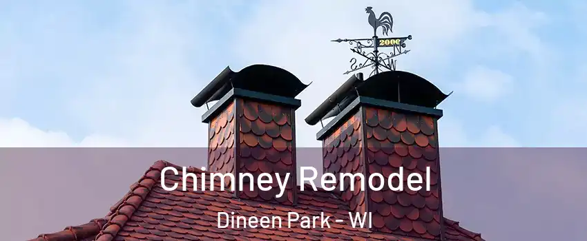 Chimney Remodel Dineen Park - WI