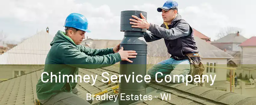 Chimney Service Company Bradley Estates - WI