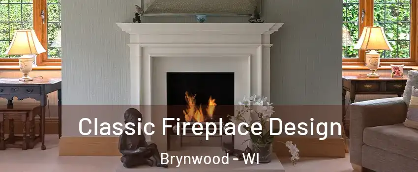 Classic Fireplace Design Brynwood - WI