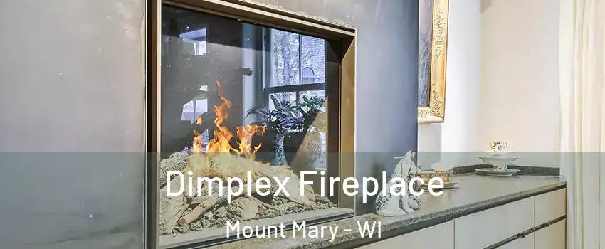 Dimplex Fireplace Mount Mary - WI