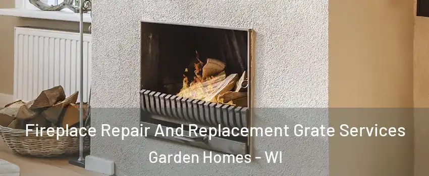 Fireplace Repair And Replacement Grate Services Garden Homes - WI