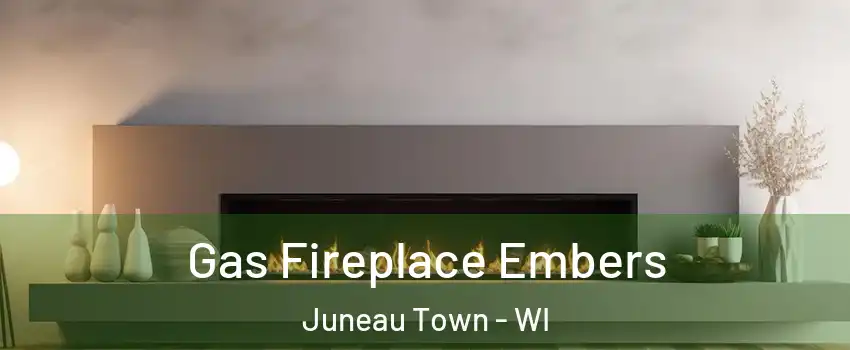 Gas Fireplace Embers Juneau Town - WI