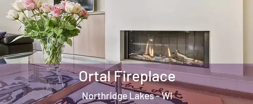 Ortal Fireplace Northridge Lakes - WI