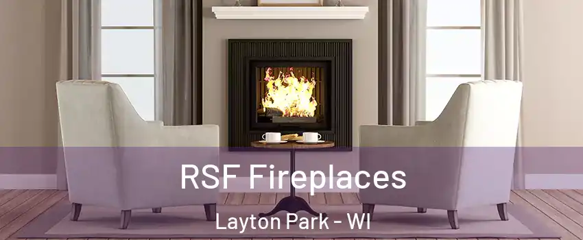 RSF Fireplaces Layton Park - WI